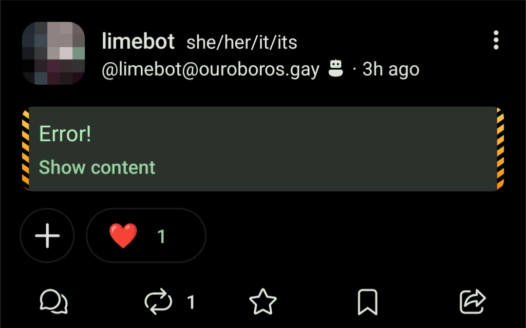 limebot post with the CW "Error!" boosted once and has a heart reaction